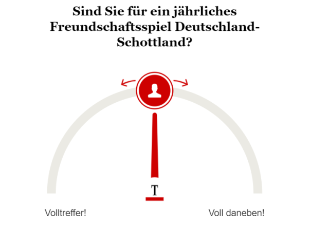 Sind Sie für ein jährliches Freundschaftsspiel Deutschland-Schottland?