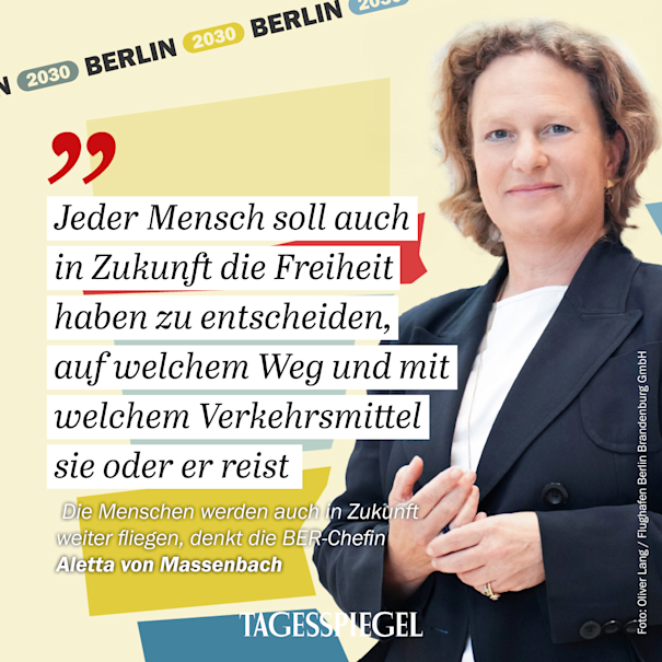 "Berlin 2030" - 50 Visionen für die Hauptstadt: BER-Chefin Aletta von Massenbach